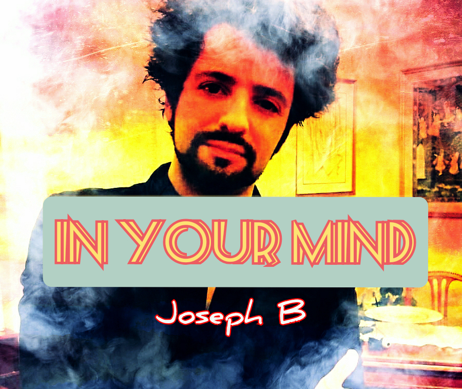 IN YOUR MIND by Joseph B. (Instant Download) - Click Image to Close